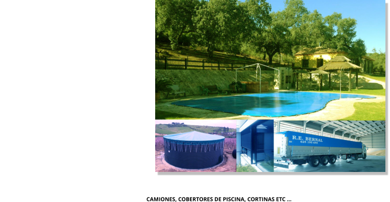 Camiones, Cobertores de piscina, Cortinas etc ...