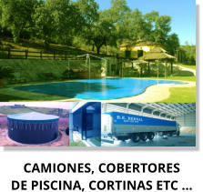 Camiones, Cobertores de piscina, Cortinas etc ...