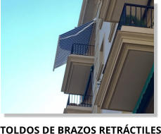 Toldos de Brazos Retráctiles